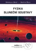 Fyzika sluneční soustavy - Miroslav Brož, Martin Šolc, 2013