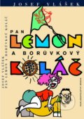 Kniha: Pan Lemon a borůvkový koláč (Josef Vlášek). Brána, 2015 Kniha: Pan Lemon a borůvkový koláč (Josef Vlášek). Brána, 2015