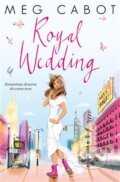 Kniha: Royal Wedding (Meg Cabot). Pan Macmillan, 2015 Kniha: Royal Wedding (Meg Cabot). Pan Macmillan, 2015