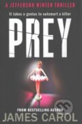 Kniha: Prey (James Carol). Faber and Faber, 2015 Kniha: Prey (James Carol). Faber and Faber, 2015