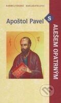 Kniha: Apoštol Pavel s Alešem Opatrným (Aleš Opatrný). Karmelitánské nakladatelství, 2008 Kniha: Apoštol Pavel s Alešem Opatrným (Aleš Opatrný). Karmelitánské nakladatelství, 2008