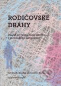Kniha: Rodičovské dráhy (Beatrice Chromková Manea a Petr Fučík). Masarykova univerzita, 2015 Kniha: Rodičovské dráhy (Beatrice Chromková Manea a Petr Fučík). Masarykova univerzita, 2015