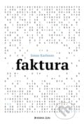 Faktura - Jonas Karlsson, Kniha Zlín, 2015