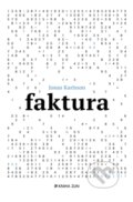Kniha: Faktura (Jonas Karlsson), 2015 Kniha: Faktura (Jonas Karlsson), 2015
