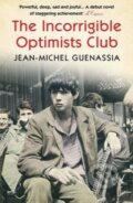 Kniha: The Incorrigible Optimists Club (Jean-Michel Guenassia). Atlantic Books, 2015 Kniha: The Incorrigible Optimists Club (Jean-Michel Guenassia). Atlantic Books, 2015