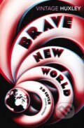 Kniha: Brave New World (Aldous Huxley). Vintage, 2015 Kniha: Brave New World (Aldous Huxley). Vintage, 2015