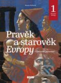 Kniha: Pravěk a starověk Evropy (Renáta Fučíková). Práh, 2015 Kniha: Pravěk a starověk Evropy (Renáta Fučíková). Práh, 2015