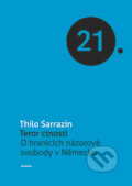 Kniha: Teror ctnosti (Thilo Sarrazin). Academia, 2015 Kniha: Teror ctnosti (Thilo Sarrazin). Academia, 2015