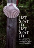 Kniha: Jíst, spát, jít, jíst, spát, jít (Janet Hall). Synergie, 2015 Kniha: Jíst, spát, jít, jíst, spát, jít (Janet Hall). Synergie, 2015