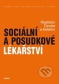 Sociální a posudkové lékařství - Rostislav Čevela a kolektív, Karolinum, 2015