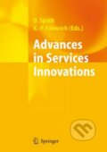 Kniha: Advances in Services Innovations (Dieter Spath). Springer Verlag, 2006 Kniha: Advances in Services Innovations (Dieter Spath). Springer Verlag, 2006