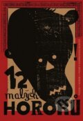 Kniha: 12 malých hororů (Baobab). Baobab, 2013 Kniha: 12 malých hororů (Baobab). Baobab, 2013