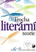 Kniha: Trocha literární teorie (Václava Beránková). Fortuna, 2010 Kniha: Trocha literární teorie (Václava Beránková). Fortuna, 2010