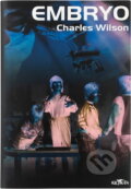Kniha: Embryo (Charles Wilson). Alpress, 2000 Kniha: Embryo (Charles Wilson). Alpress, 2000