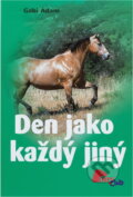 Kniha: Den jako každý jiný (Gabi Adam). , 2009 Kniha: Den jako každý jiný (Gabi Adam). , 2009