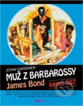 Kniha: Muž z Barbarossy (John Gardner). Riopress, 1993 Kniha: Muž z Barbarossy (John Gardner). Riopress, 1993