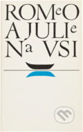 Kniha: Romeo a Julie na vsi (Gottfried Keller). Odeon, 1968 Kniha: Romeo a Julie na vsi (Gottfried Keller). Odeon, 1968