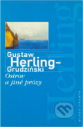 Kniha: Ostrov a jiné prózy (Gustaw Herling-Grudziński). , 2000 Kniha: Ostrov a jiné prózy (Gustaw Herling-Grudziński). , 2000