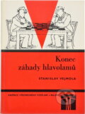 Kniha: Konec záhady hlavolamů (Stanislav Vejmola). , 1986 Kniha: Konec záhady hlavolamů (Stanislav Vejmola). , 1986