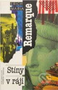 Kniha: Stíny v ráji (Erich Maria Remarque). , 1992 Kniha: Stíny v ráji (Erich Maria Remarque). , 1992