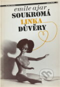 Kniha: Soukromá linka důvěry (Émile Ajar). , 1984 Kniha: Soukromá linka důvěry (Émile Ajar). , 1984