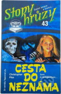 Kniha: Cesta do neznáma (Christopher Pike). , 1994 Kniha: Cesta do neznáma (Christopher Pike). , 1994