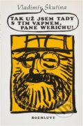 Kniha: Tak už jsem tady s tím vápnem, pane Werichu! (Vladimír Škutina). Rozmluvy, 1990 Kniha: Tak už jsem tady s tím vápnem, pane Werichu! (Vladimír Škutina). Rozmluvy, 1990