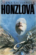 Kniha: Honzlová : protestsong (Zdena Salivarová). , 1990 Kniha: Honzlová : protestsong (Zdena Salivarová). , 1990