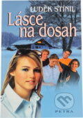 Kniha: Lásce na dosah (Luděk Stínil). Petra, 2002 Kniha: Lásce na dosah (Luděk Stínil). Petra, 2002