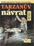 Kniha: Tarzanův návrat (Edgar Rice Burroughs). Paseka, 1992 Kniha: Tarzanův návrat (Edgar Rice Burroughs). Paseka, 1992