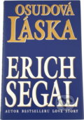 Kniha: Osudová láska : román (Erich Segal). , 1997 Kniha: Osudová láska : román (Erich Segal). , 1997