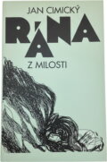 Kniha: Rána z milosti (Jan Cimický). , 1995 Kniha: Rána z milosti (Jan Cimický). , 1995