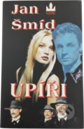 Kniha: Upíři (Jan Šmíd). Baronet, 1998 Kniha: Upíři (Jan Šmíd). Baronet, 1998