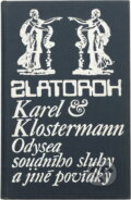Kniha: Odysea soudního sluhy a jiné povídky (Karel Klostermann). , 1972 Kniha: Odysea soudního sluhy a jiné povídky (Karel Klostermann). , 1972