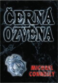 Kniha: Černá ozvěna (Michael Connelly). Domino, 1999 Kniha: Černá ozvěna (Michael Connelly). Domino, 1999