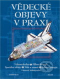 Kniha: Vědecké objevy v praxi (). , 1998 Kniha: Vědecké objevy v praxi (). , 1998
