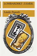 Kniha: Lombardský zámek (László Passuth). Svoboda, 1978 Kniha: Lombardský zámek (László Passuth). Svoboda, 1978