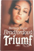 Kniha: Triumf (Barbara Taylor Bradford). Alpress, 2001 Kniha: Triumf (Barbara Taylor Bradford). Alpress, 2001