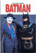 Kniha: Batman : lit. přepis filmového scénáře (Craig Shaw Gardner). , 1991 Kniha: Batman : lit. přepis filmového scénáře (Craig Shaw Gardner). , 1991