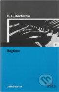 Kniha: Ragtime (E. L. Doctorow). Euromedia Group, 2005 Kniha: Ragtime (E. L. Doctorow). Euromedia Group, 2005