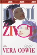 Kniha: Dvojí život (Vera Cowie). Alpress, 2003 Kniha: Dvojí život (Vera Cowie). Alpress, 2003