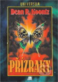 Kniha: Přízraky (Dean R. Koontz). , 1996 Kniha: Přízraky (Dean R. Koontz). , 1996