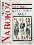 Kniha: Král, dáma, kluk (Vladimir Vladimirovič Nabokov). , 1997 Kniha: Král, dáma, kluk (Vladimir Vladimirovič Nabokov). , 1997