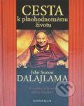 Kniha: Cesta k plnohodnotnému životu (Bstan-'dzin-rgya-mtsho). Knižní klub, 2002 Kniha: Cesta k plnohodnotnému životu (Bstan-'dzin-rgya-mtsho). Knižní klub, 2002