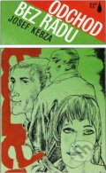 Kniha: Odchod bez řádu (Josef Kebza). , 1986 Kniha: Odchod bez řádu (Josef Kebza). , 1986