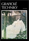 Kniha: Grafické techniky (Aleš Krejča). Aventinum, 1990 Kniha: Grafické techniky (Aleš Krejča). Aventinum, 1990