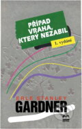 Kniha: Případ vraha, který nezabil (Erle Stanley Gardner). Brána, 1996 Kniha: Případ vraha, který nezabil (Erle Stanley Gardner). Brána, 1996