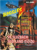 Kniha: Biggles ve službách Scotland Yardu (William Earl Johns). Riopress, 1993 Kniha: Biggles ve službách Scotland Yardu (William Earl Johns). Riopress, 1993