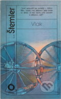 Kniha: Vlak (Il‘ja Petrovič Štemler). Svoboda, 1990 Kniha: Vlak (Il‘ja Petrovič Štemler). Svoboda, 1990