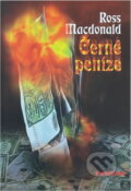 Kniha: Černé peníze (Ross Macdonald). TAMTAM, 1997 Kniha: Černé peníze (Ross Macdonald). TAMTAM, 1997